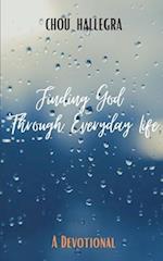 Finding God Through Everyday Life