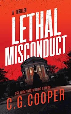 Lethal Misconduct