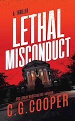 Lethal Misconduct