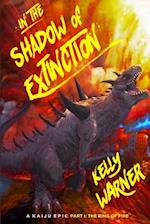 In the Shadow of Extinction - Part I