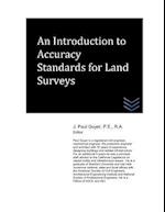 An Introduction to Accuracy Standards for Land Surveys