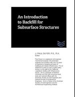 An Introduction to Backfill for Subsurface Structures