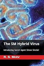 The SM Hybrid Virus