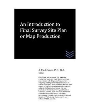 An Introduction to Final Survey Site Plan or Map Production