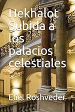 Hekhalot Subida a Los Palacios Celestiales