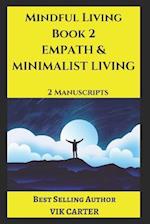 Mindful Living Book 2 - Empath & Minimalist Living