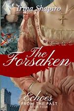 The Forsaken (Echoes from the Past Book 4)