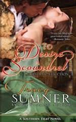 To Desire a Scoundrel: A Christmas Seduction 