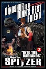 A Dinosaur Is a Man's Best Friend 2