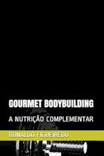 Gourmet Bodybuilding