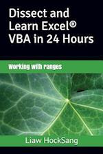 Dissect and Learn Excel® VBA in 24 Hours: Working with ranges 