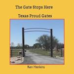 The Gate Stops Here