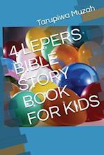 4 Lepers Bible Story Book for Kids