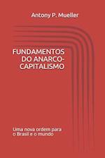 Fundamentos Do Anarco-Capitalismo