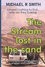 The Stream Lost in the Sand 