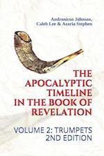 The Apocalyptic Timeline in the Book of Revelation