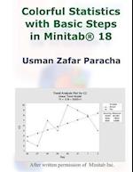 Colorful Statistics with Basic Steps in Minitab(r) 18