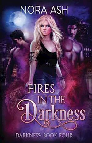 Fires in the Darkness