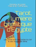 Tarot, Lumière Gnostique d'Egypte