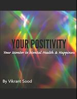 Your Positivity