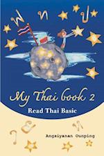 My Thai Book 2 (Read Thai Basic)