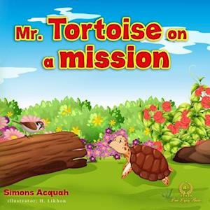 Mr. Tortoise on a Mission