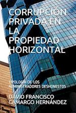 Corrupción Privada En La Propiedad Horizontal