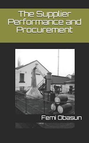 The Supplier Performance and Procurement