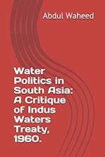 Water Politics in South Asia