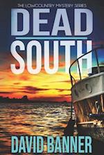 Dead South