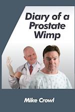 Diary of a Prostate Wimp