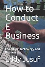 How to Conduct E Business