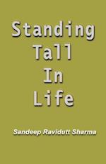 Standing Tall in Life