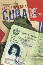 Vado a Vivere a Cuba