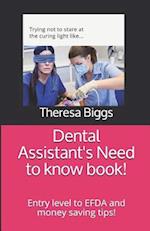 Dental Assistant's Need to know book!