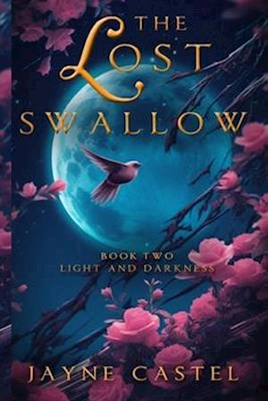 The Lost Swallow: An Epic Fantasy Romance