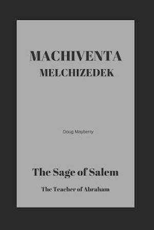 Machiventa Melchizedek