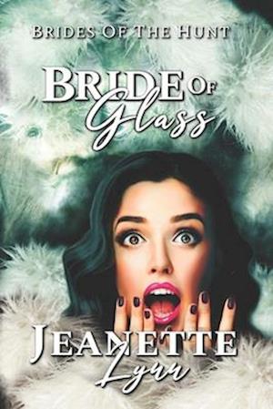 Bride of Glass