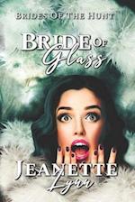 Bride of Glass 