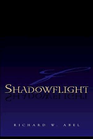 The Shadowflight Saga, Book One