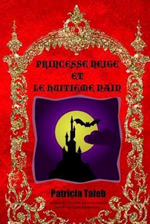 Princesse Neige Et Le Huiti