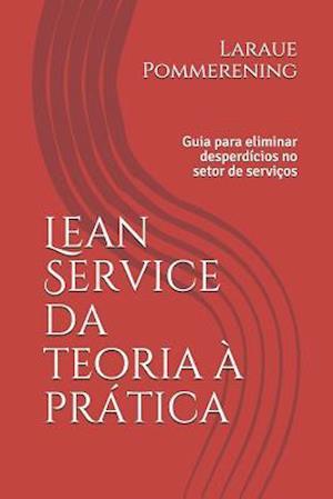 Lean Service da teoria à prática