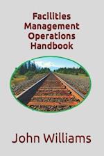 Facilities Management Operations Handbook