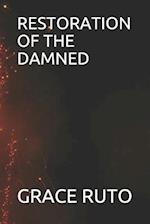 Restoration of the Damned