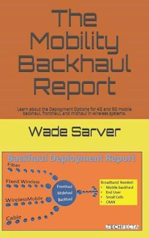 Mobility Backhaul Report