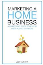 Marketing a Home Business