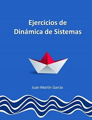 Teoría y ejercicios prácticos de Dinámica de Sistemas