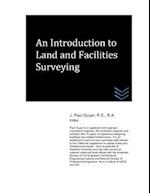 An Introduction to Land and Facilities Surveying