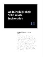 An Introduction to Solid Waste Incineration