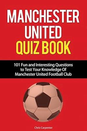 Manchester United Quiz Book